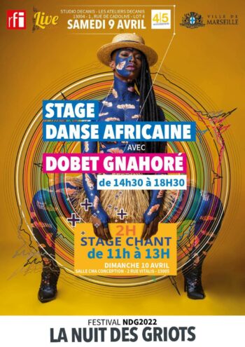 Affiche Danse Gnahore Dobet Festival La Nuit Des Griots NDG 2022 Marseille