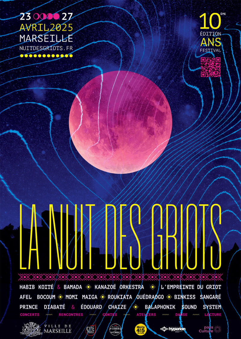 Affiche Festival LA NUIT DES GRIOTS 10e édtion Marseille 2025-v230325 Affiche Festival Nuit Griots 2025 édition 10 Marseille